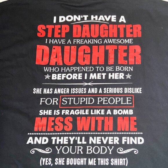 "I Don't Have a Step Daughter..." Adult NOS Black XL T-Shirt - Picture 1 of 7